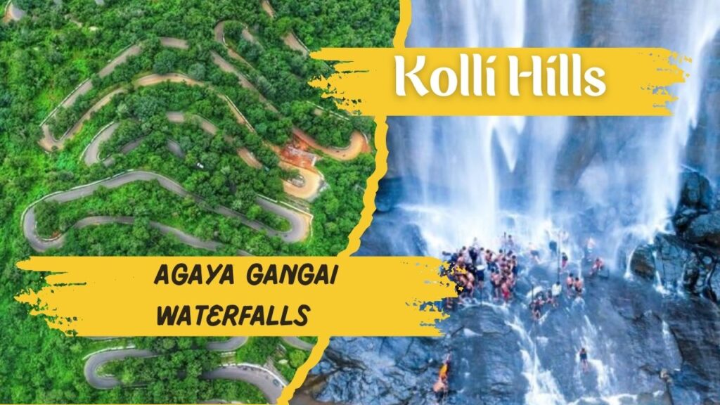 Kolli Holls  aka Agaya Gangai Waterfalls