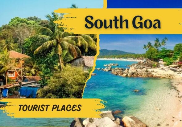 South Goa Tourist Places