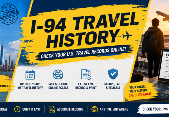 I-94 Travel History How to Check Your U.S. Travel Records Online